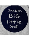 Dream Big Little One Onesie - Chasing Jase